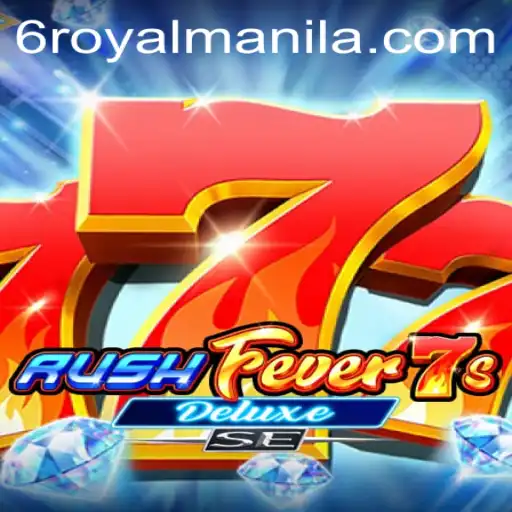 RushFever7sDeluxeSE - A Royal Adventure in Manila